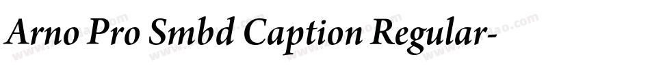 Arno Pro Smbd Caption Regular字体转换